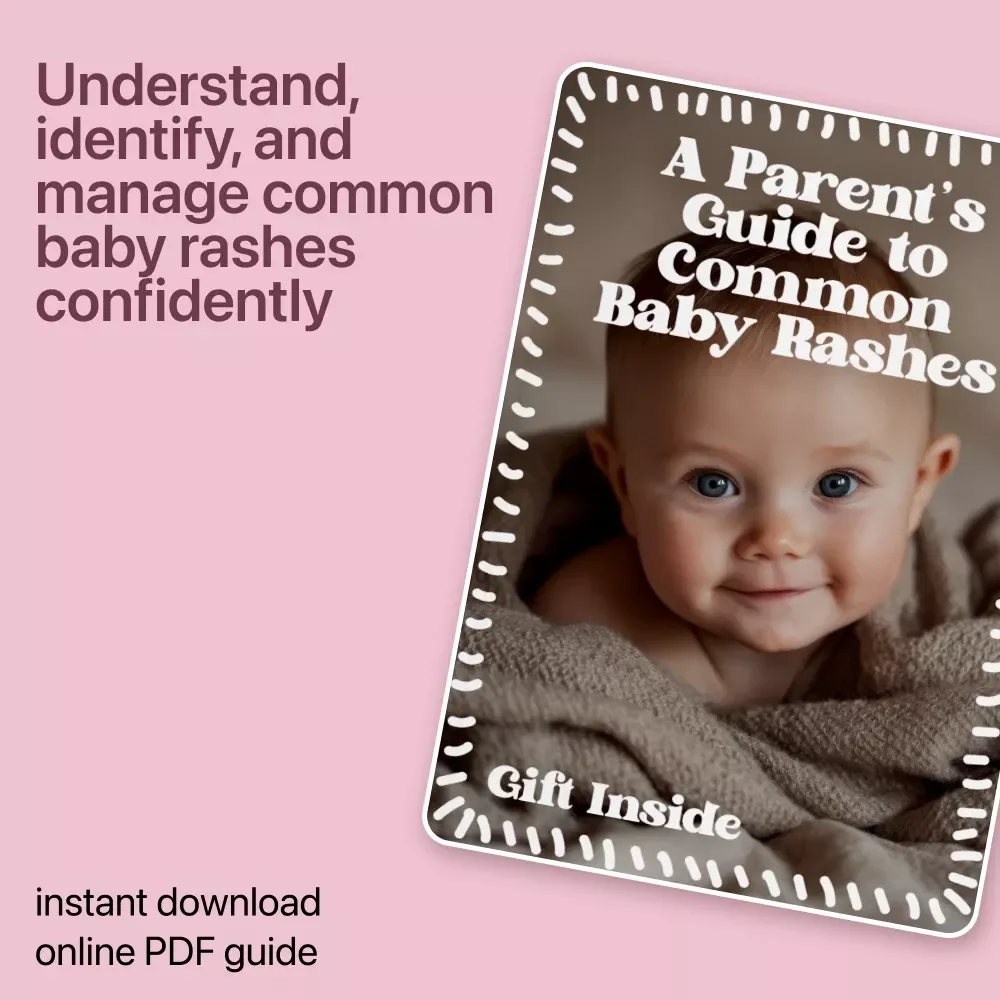 A Parent’s Guide to Common Baby Rashes – Easy-to-Understand eBook for Identifying and Managing common baby rash types