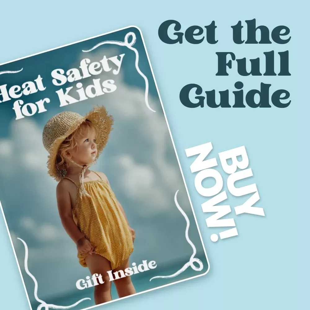 Heat Safety for Kids – Essential Ebook Guide for Parents, Caregivers & Teachers | Heat Safety for Kids Digital Download