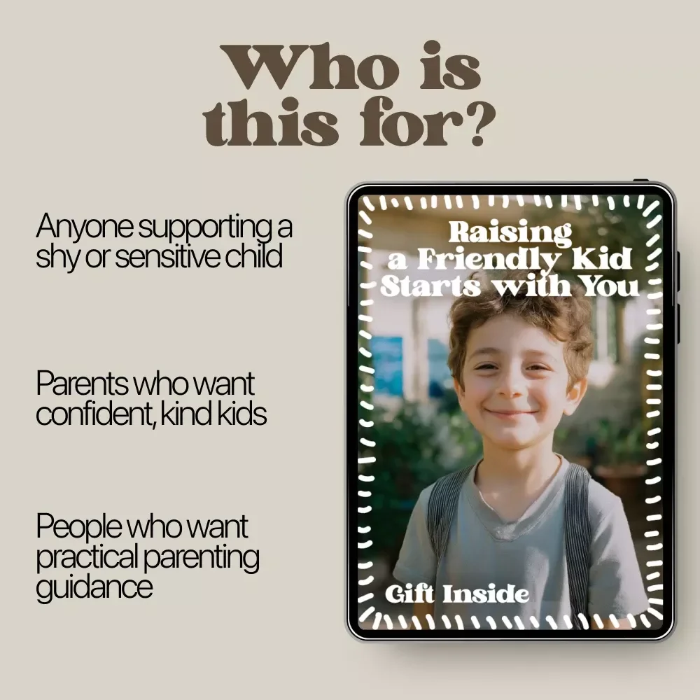 Raising a Friendly Kid Starts with You – Parenting Guide eBook, Social Skills for Kids, Friendship Confidence, Child Development Digital Download