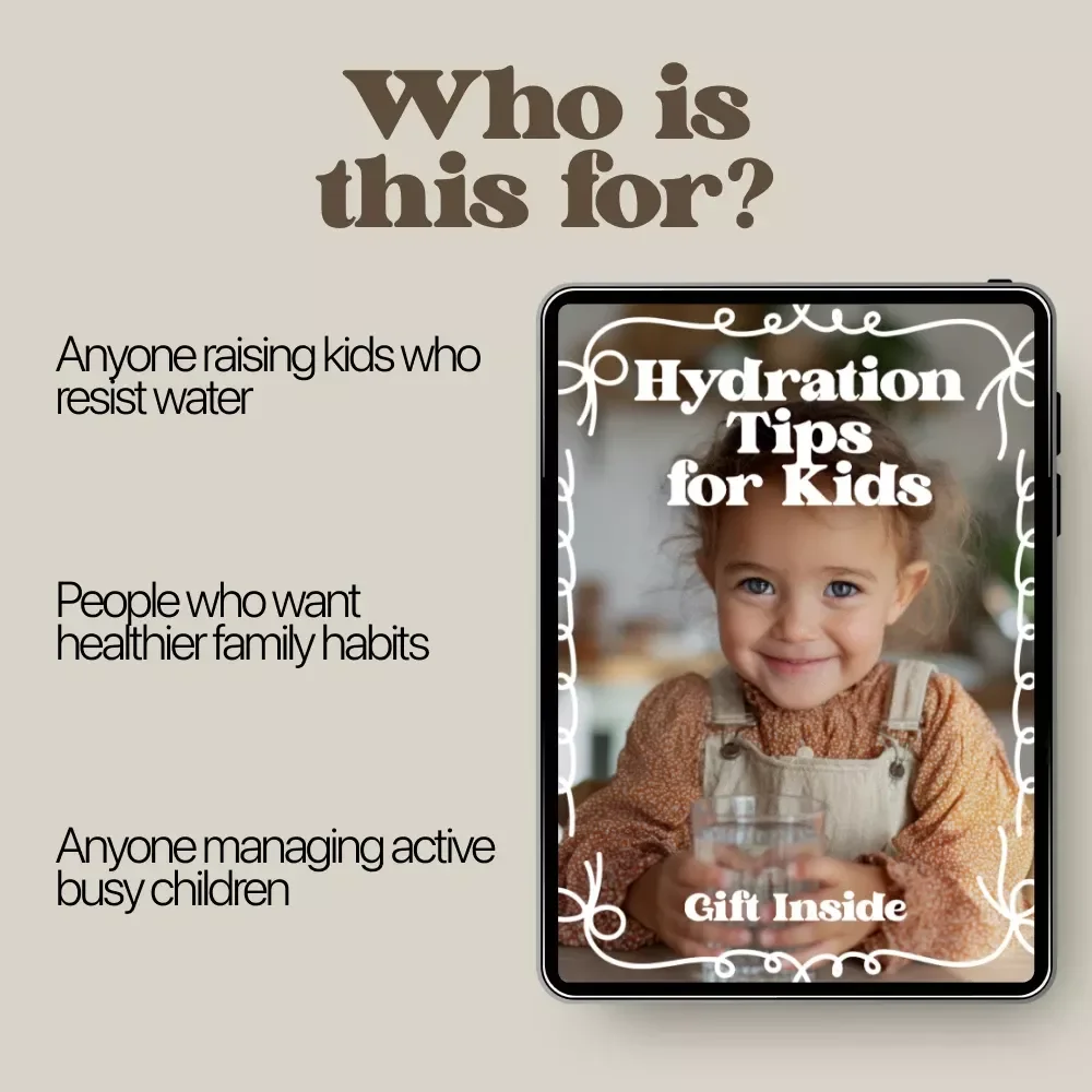 Hydration Tips for Kids – Easy & Fun Kids Water Guide Ebook for Parents | Healthy Habits, Daily Water Routines & Family Wellness Suggestion