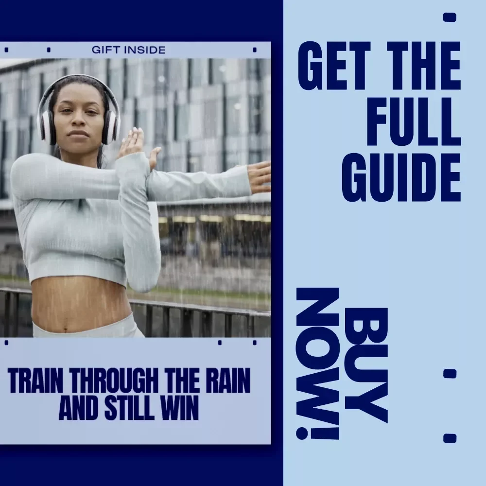 Train Through the Rain and Still Win | Rainy Weather Sport Gear eBook for Smarter Training, Safer Workouts & All-Condition Performance
