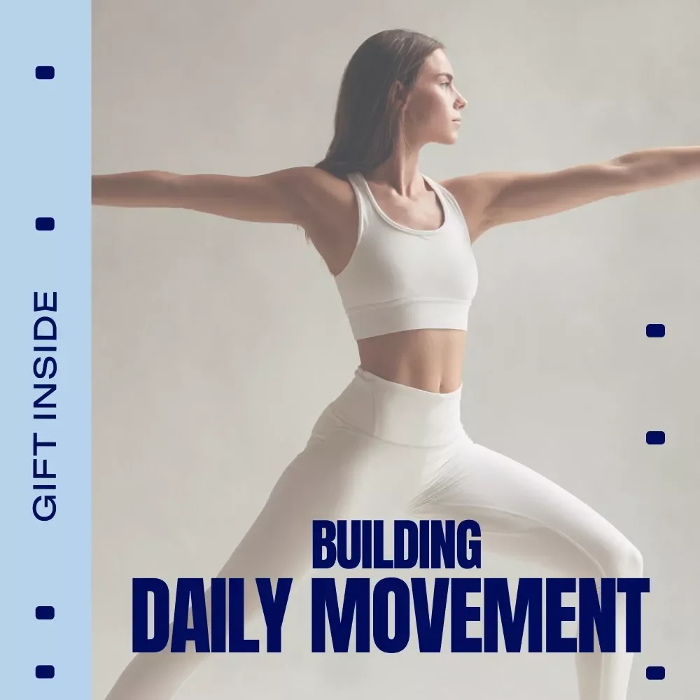 Building Daily Movement: A Simple Ebook for Daily Movement Habit Ideas, Consistent Movement Without Workouts, and Sustainable Everyday Activity