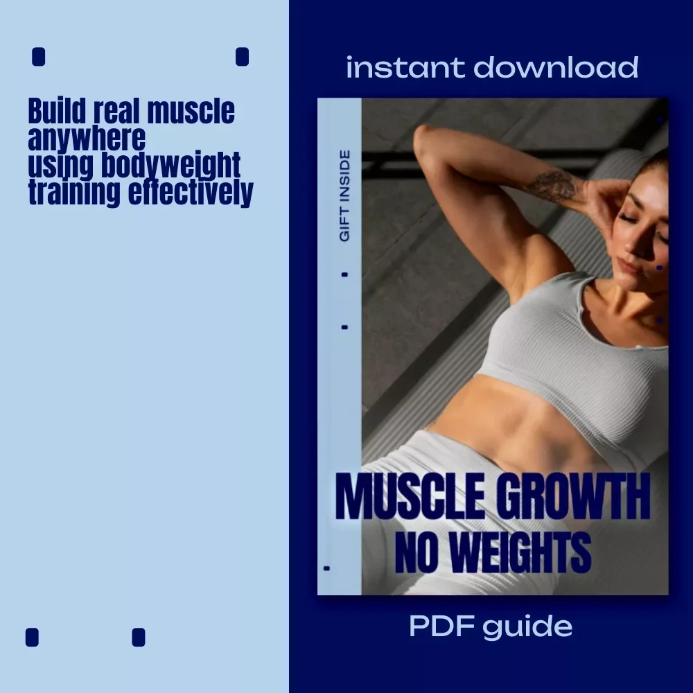Muscle Growth, No Weights | Complete Bodyweight Guide for How to Build Muscle Without Weights | At-Home Training, Travel Fitness & AI Workout Prompts