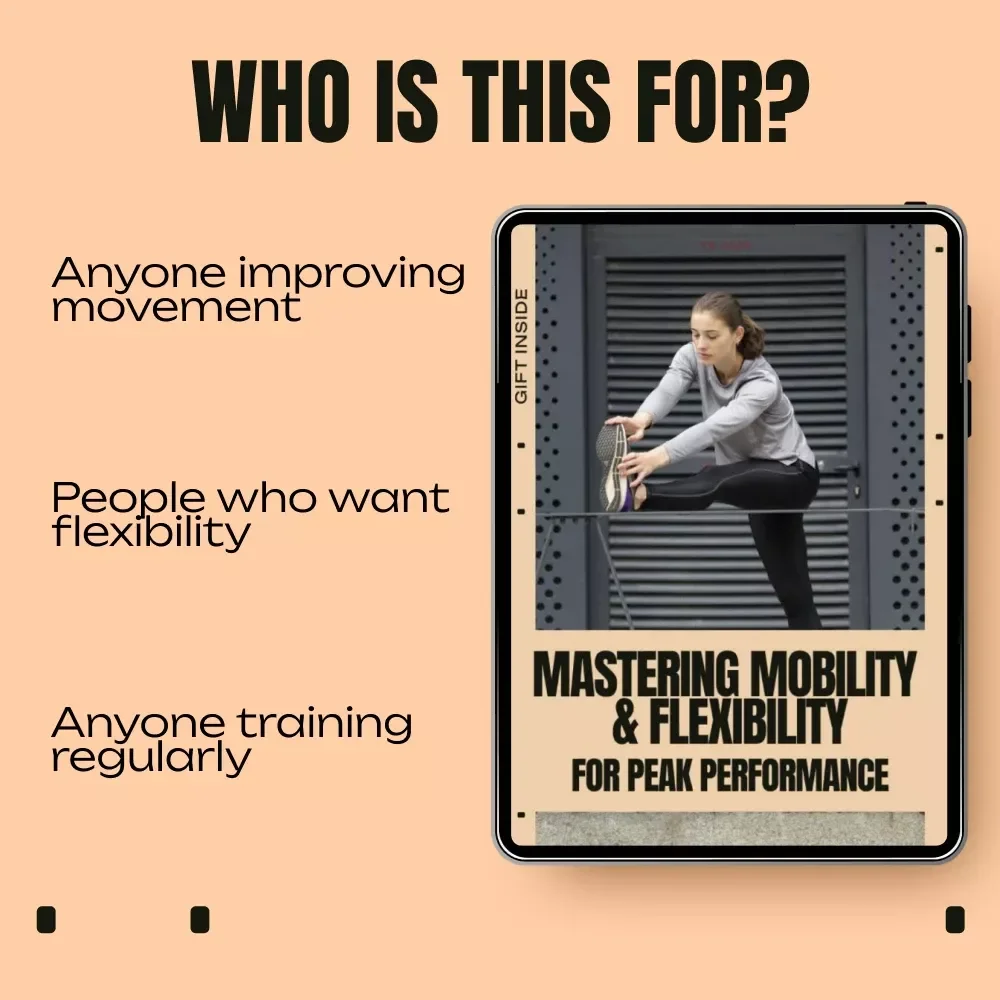 Mastering Mobility & Flexibility for Peak Performance – Athlete & Everyday Movement eBook | Mobility vs Flexibility Guide for Strength, Recovery & Injury Prevention