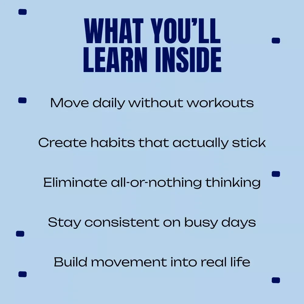 Building Daily Movement: A Simple Ebook for Daily Movement Habit Ideas, Consistent Movement Without Workouts, and Sustainable Everyday Activity