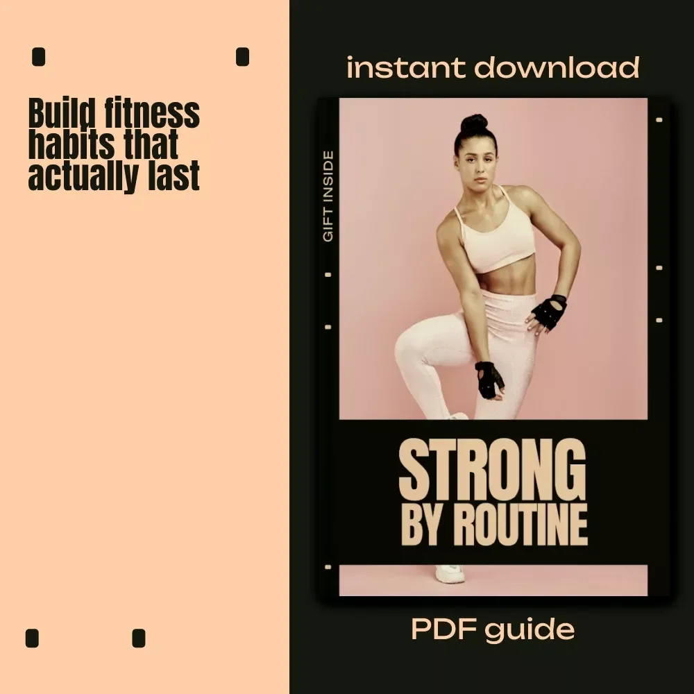 Strong by Routine – Practical eBook for Building Fitness Habits That Stick, Sustainable Workout Systems, Real-Life Routines