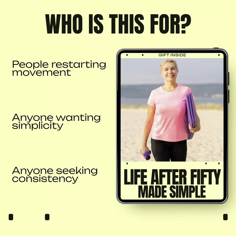 Life After Fifty Made Simple – A Practical Guide to an Active Lifestyle After 50, Moving Better, Feeling Stronger, and Thriving Every Day