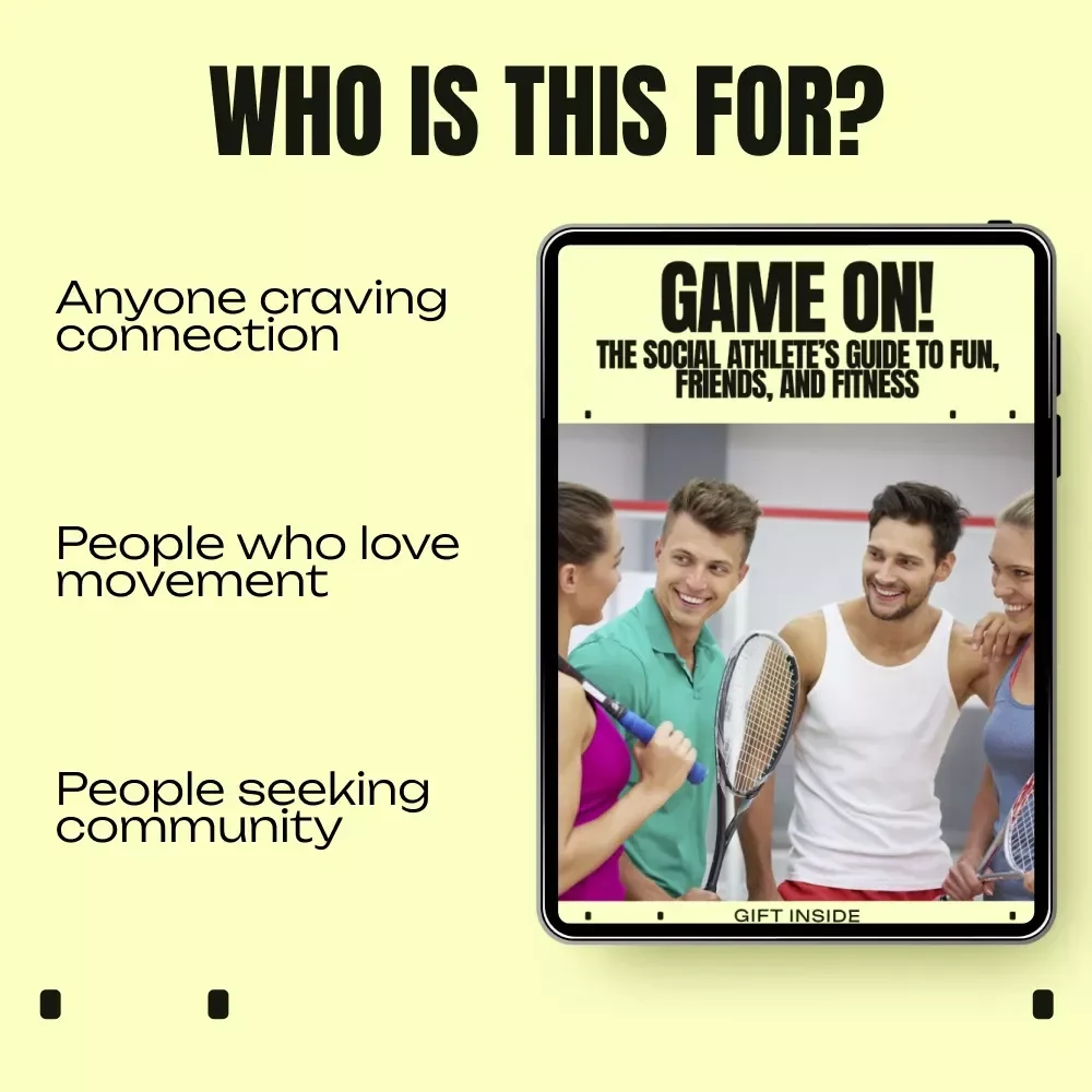 Game On! The Social Athlete’s Guide to Fun, Friends, and Fitness | Ebook on the Best Sports for Social People, Team Sports, Group Fitness & Active Friendships