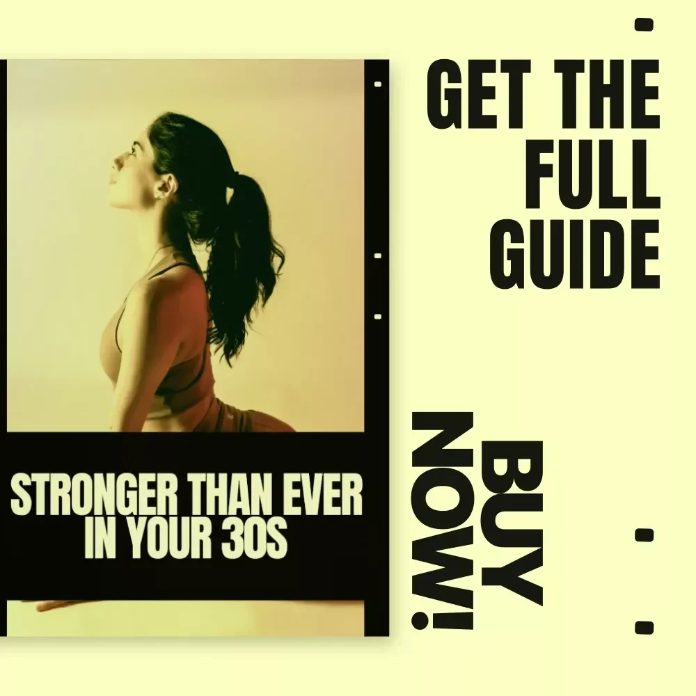 Stronger Than Ever in Your 30s – A Practical Guide on How to Start Fitness in Your 30s, Build Consistency & Create a Routine That Fits Real Life