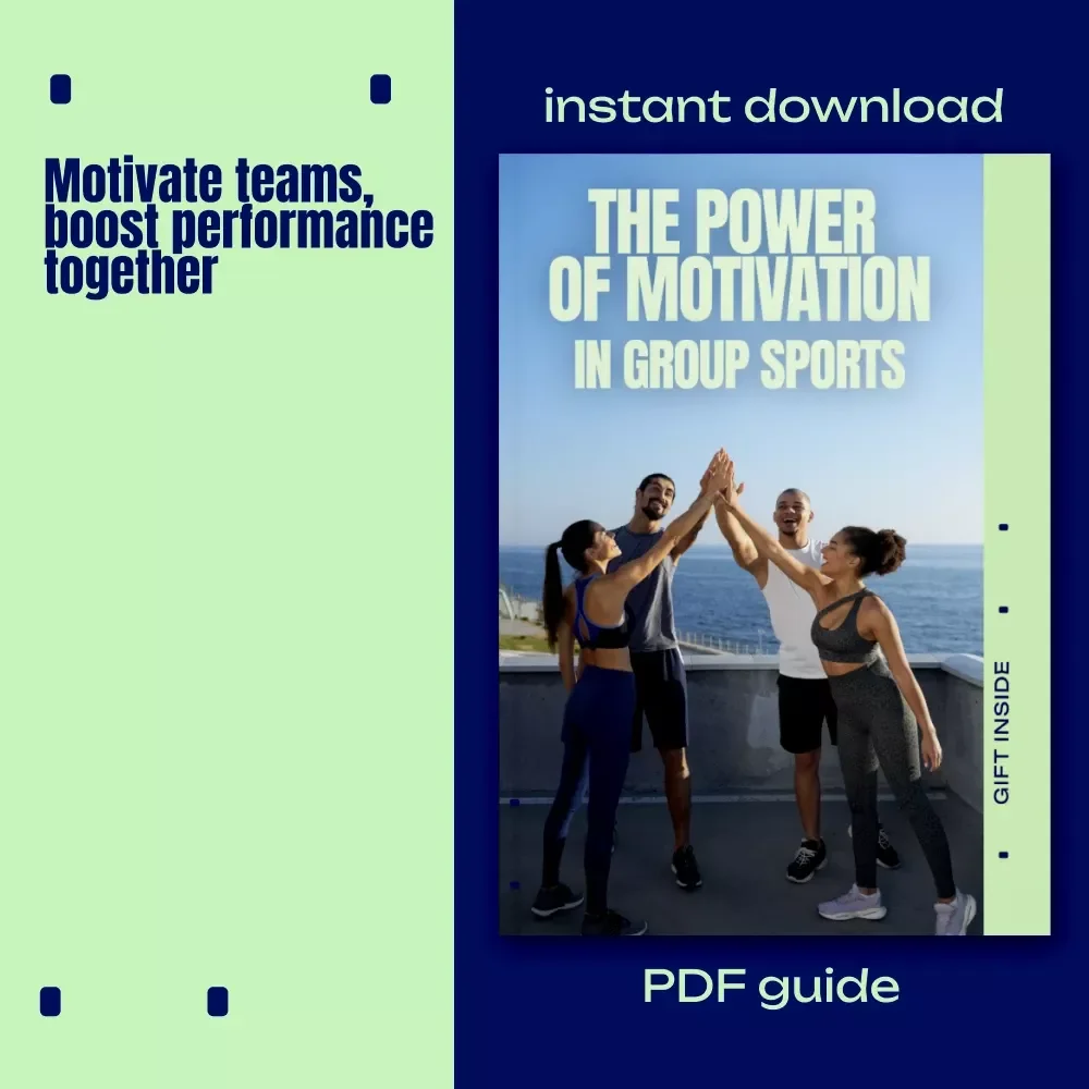 The Power of Motivation in Group Sports | Team Motivation eBook for Coaches & Athletes | group sports motivation benefits Guide
