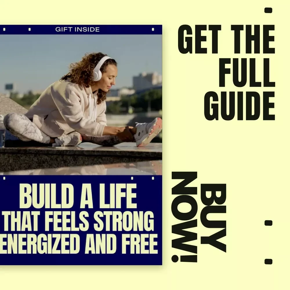 Build a Life That Feels Strong Energized and Free | Active Lifestyle Daily Routine eBook for Sustainable Energy & Simple Movement Habits
