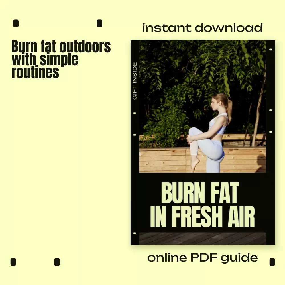 Burn Fat in Fresh Air – A Practical Guide to Outdoor Workouts for Weight Loss, Simple Routines, Real Results, and Sustainable Fat Burning