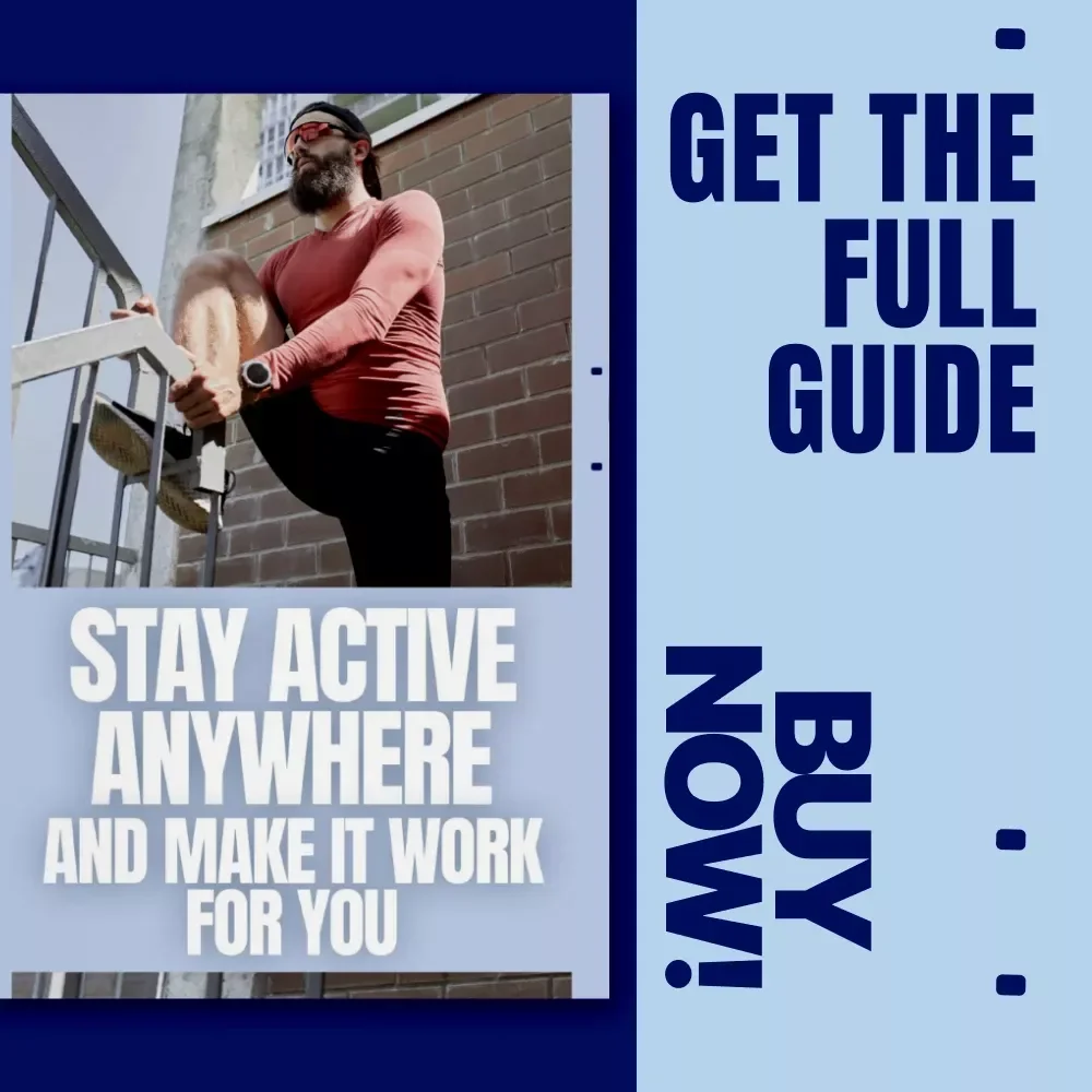 Stay Active Anywhere and Make It Work for You | Practical No-Gym Fitness Guide for an Active Lifestyle Without Gym
