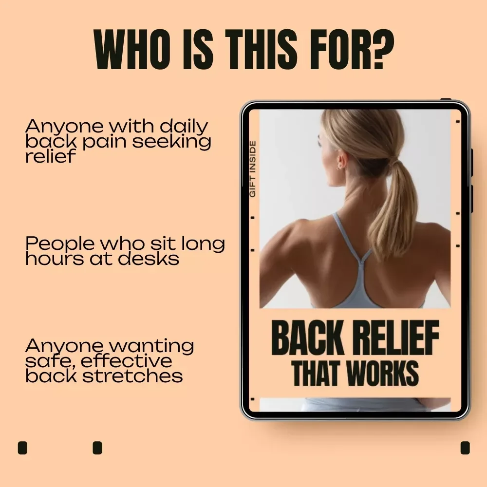 Back Relief That Works: The Ultimate eBook Guide on How to Stretch for Back Pain – Gentle Stretches, Recovery Routines & Personalized AI Prompts