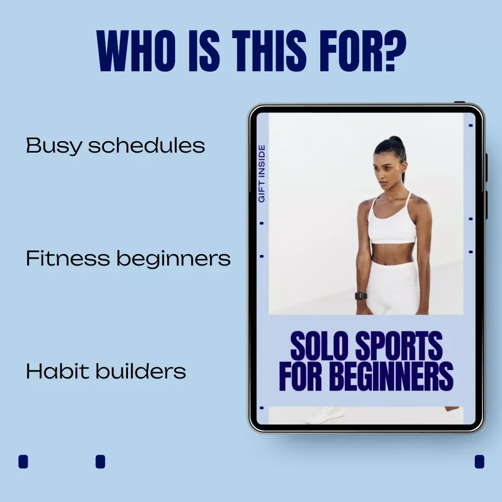 Solo Sports for Beginners | Practical eBook Guide to Finding the Right Solo Sport, Building Simple Routines & Staying Motivated