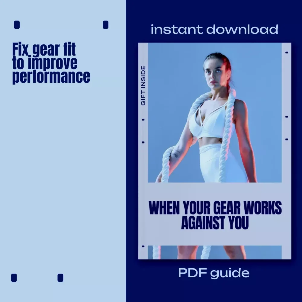 When Your Gear Works Against You – eBook on Sport Gear Fit Problems, Athlete Equipment Fit Guide, Performance & Injury Prevention Checklist