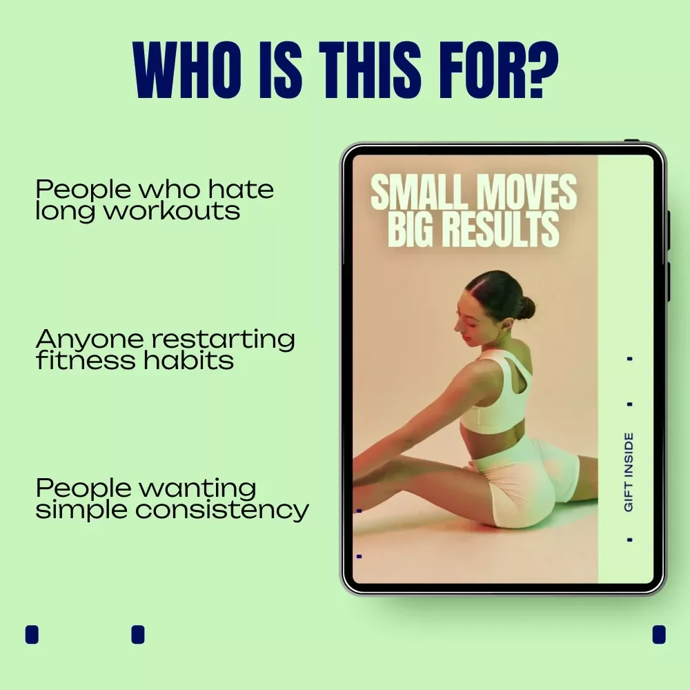 Small Moves Big Results | Short Workouts That Work eBook for Busy People, 10–20 Minute Fitness Guide, Sustainable Home Workout System