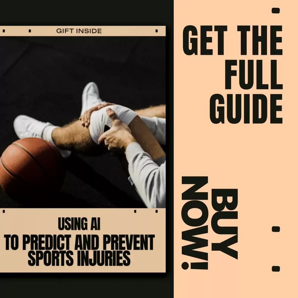 Using AI to Predict and Prevent Sports Injuries | Practical eBook on ai injury risk detection for Coaches, Athletes & Sports Professionals