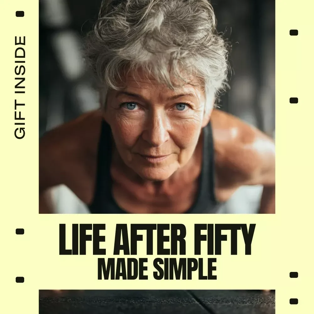 Life After Fifty Made Simple – A Practical Guide to an Active Lifestyle After 50, Moving Better, Feeling Stronger, and Thriving Every Day