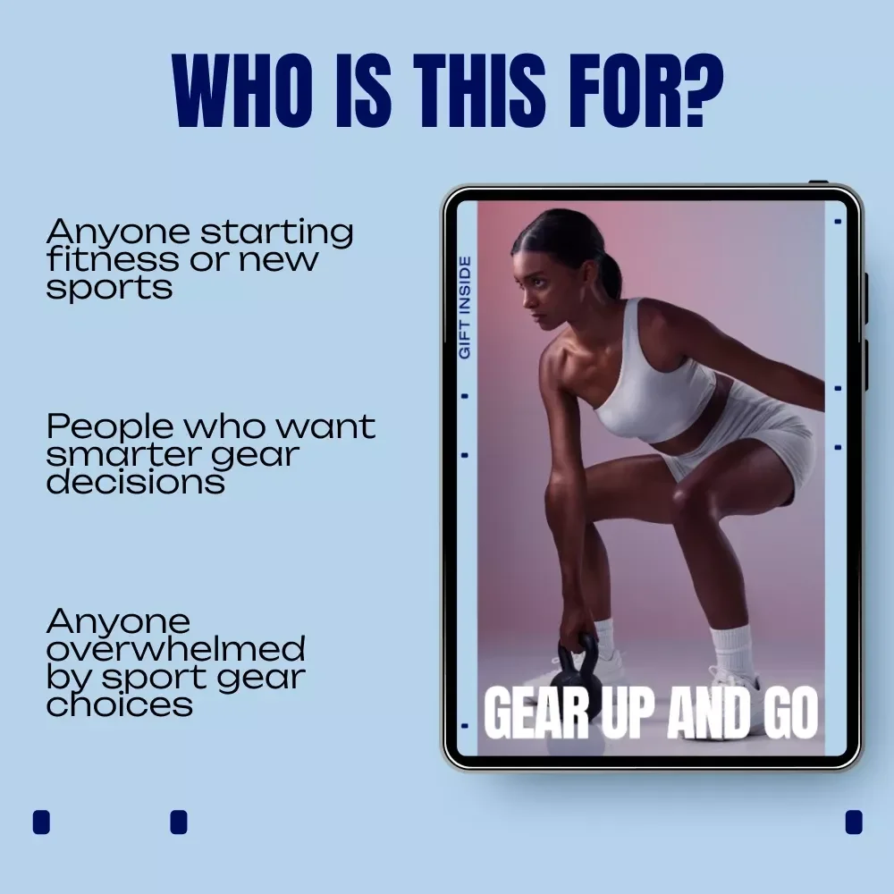 Gear Up and Go: A Practical Ebook Guide to Sport Gear Essentials for Training, Fitness & Everyday Performance
