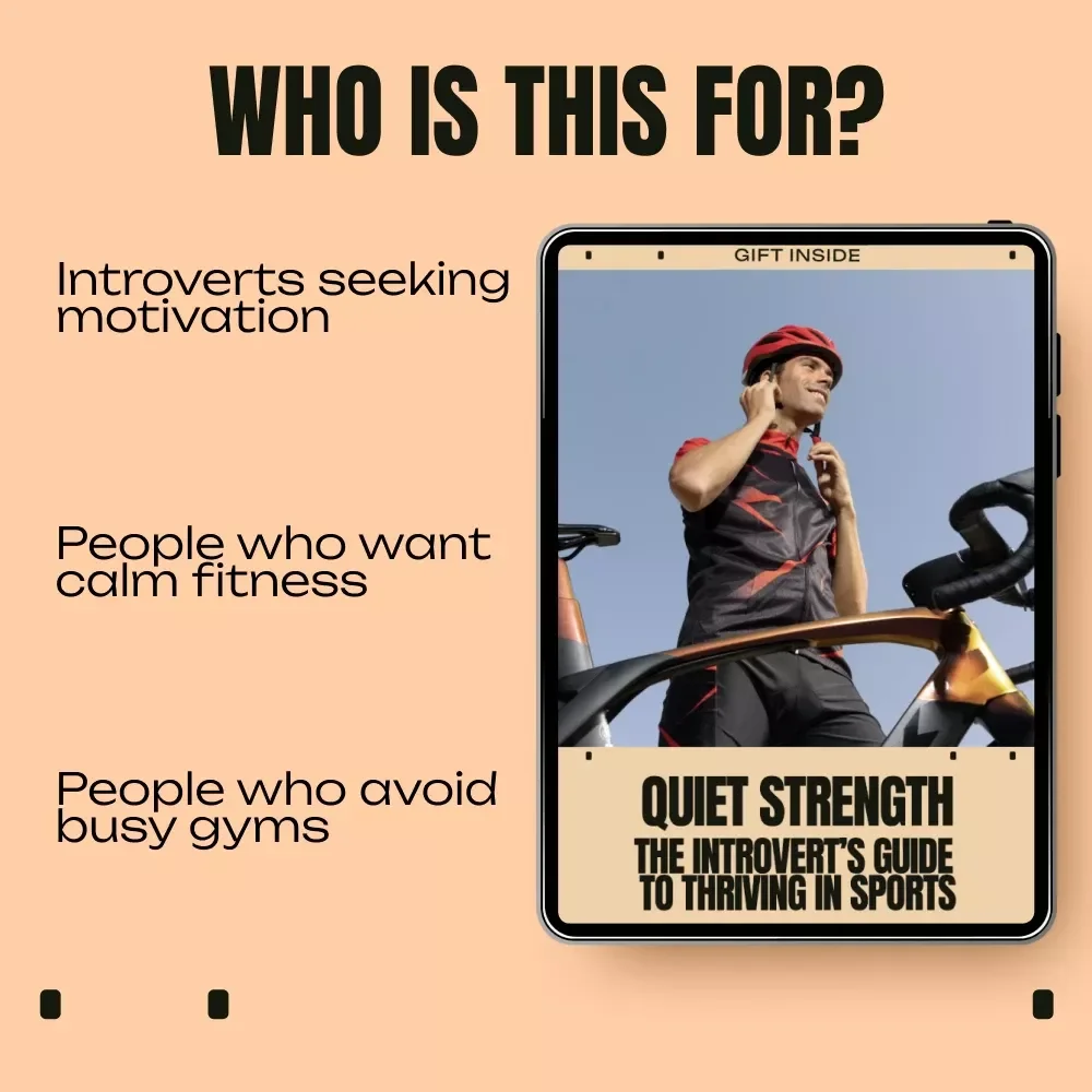 Quiet Strength: The Introvert’s Guide to Thriving in Sports | Ebook on the Best Sports for Introverts, Solo Fitness, Low-Interaction Athletics & Mindful Training