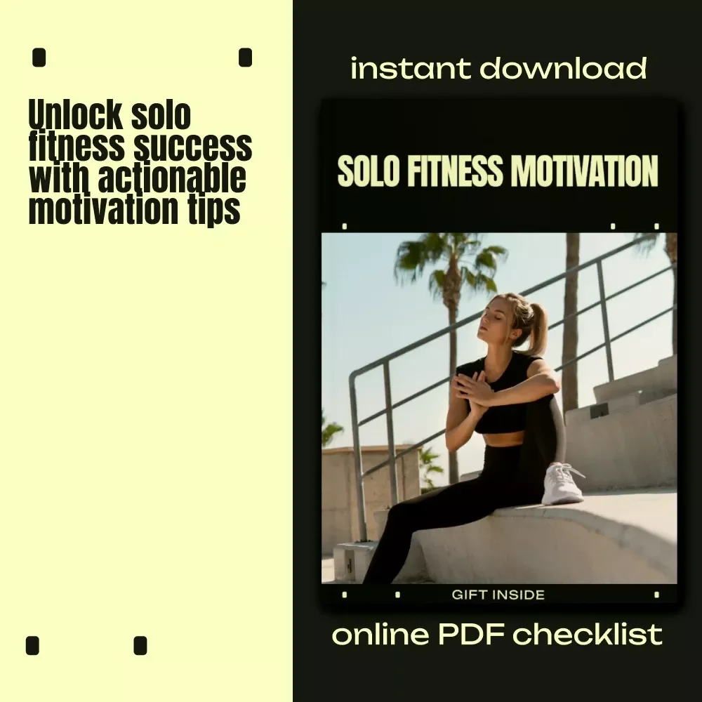 Solo Fitness Motivation Guide – Digital Download, Fitness eBook, Solo Training Checklist