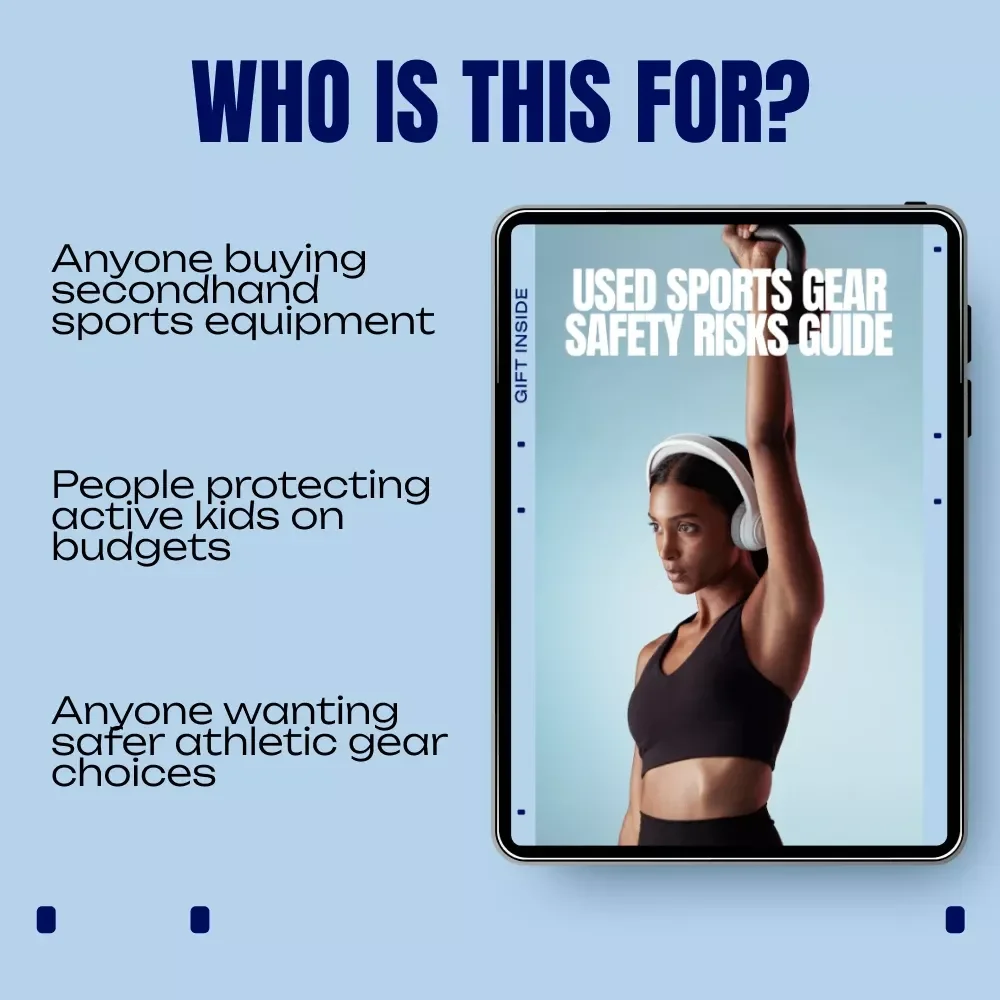 Used Sports Gear Safety Risks Guide | Smart Buyer’s eBook on Used Sport Gear Safety Risks, Inspection Checklists & Injury Prevention
