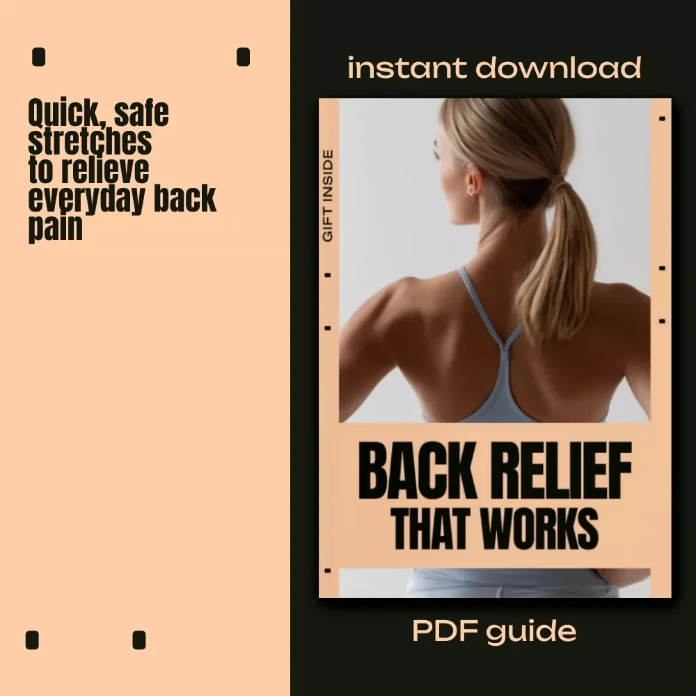 Back Relief That Works: The Ultimate eBook Guide on How to Stretch for Back Pain – Gentle Stretches, Recovery Routines & Personalized AI Prompts
