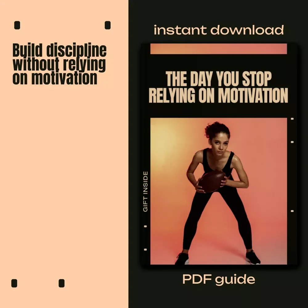 The Day You Stop Relying on Motivation – Fitness Discipline vs Motivation eBook, Mental Toughness Guide, Consistency & Habit Building for Training