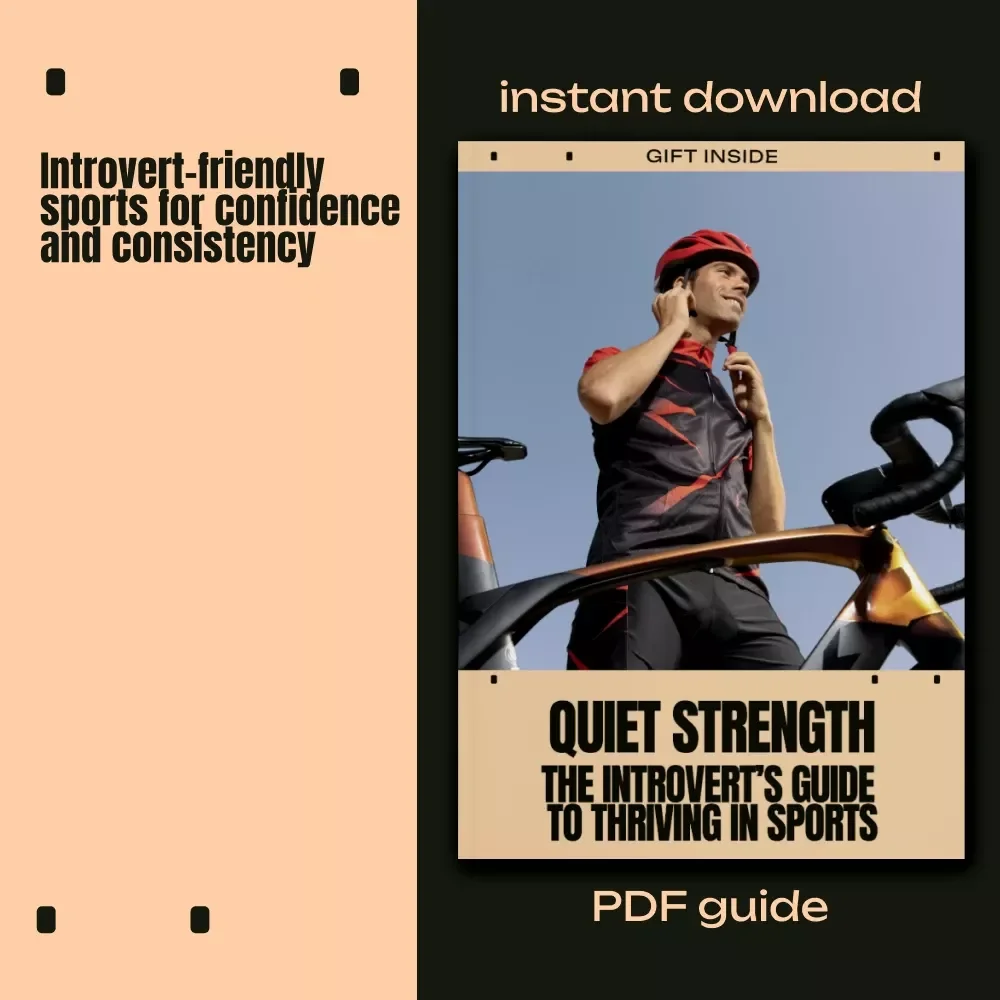 Quiet Strength: The Introvert’s Guide to Thriving in Sports | Ebook on the Best Sports for Introverts, Solo Fitness, Low-Interaction Athletics & Mindful Training