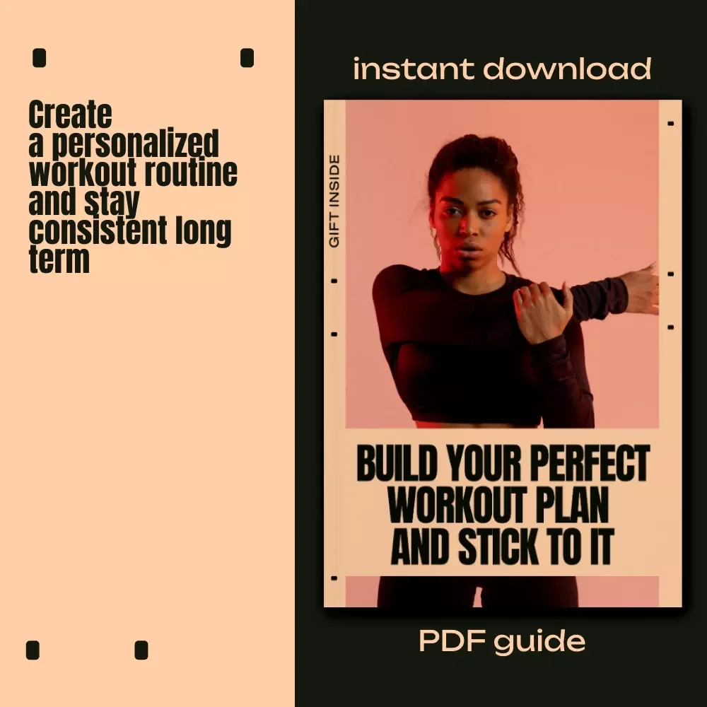 Build Your Perfect Workout Plan and Stick to It – A Practical Guide on how to build a workout routine for Lasting Results