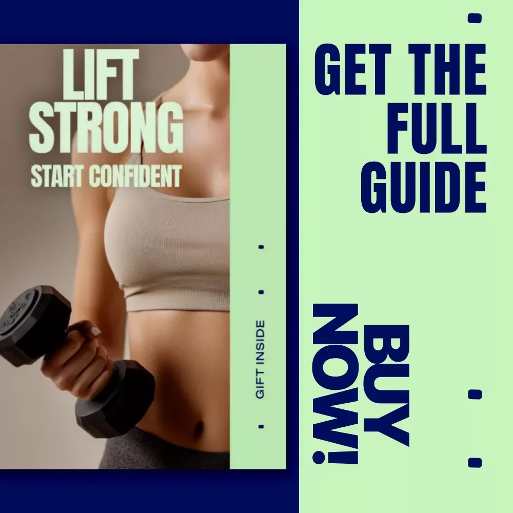 Lift Strong, Start Confident – The Ultimate Guide on How to Start Weightlifting for Women | Beginner-Friendly Digital Download