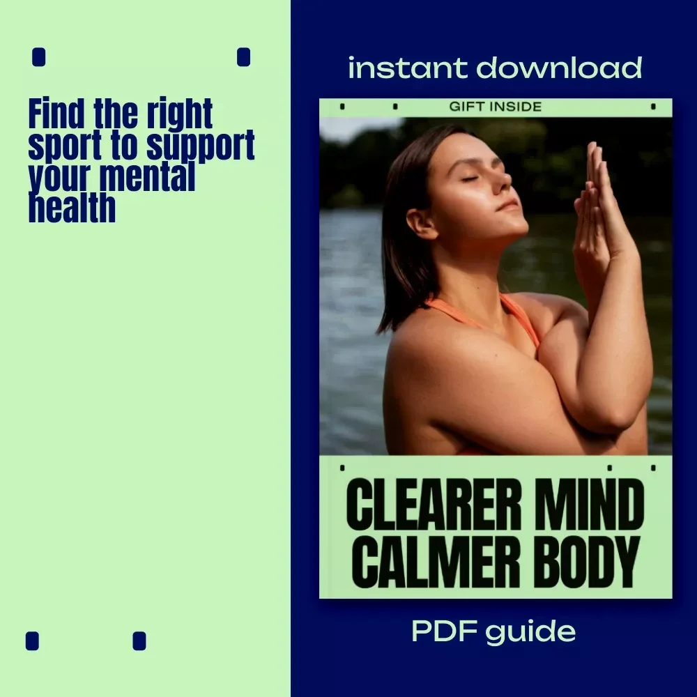 Clearer Mind Calmer Body Guide: How to Choose a Sport for Mental Health | Digital Download eBook