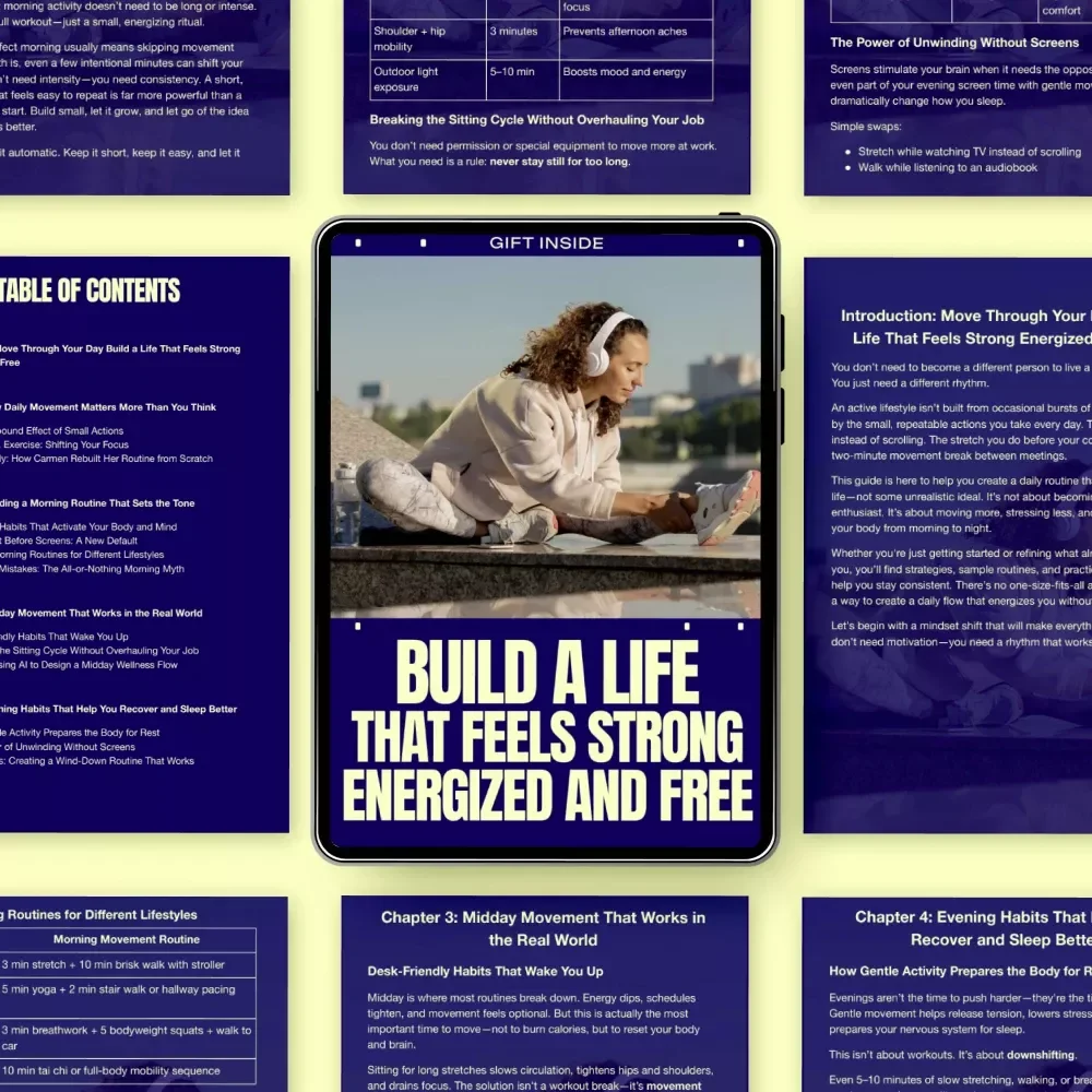 Build a Life That Feels Strong Energized and Free | Active Lifestyle Daily Routine eBook for Sustainable Energy & Simple Movement Habits