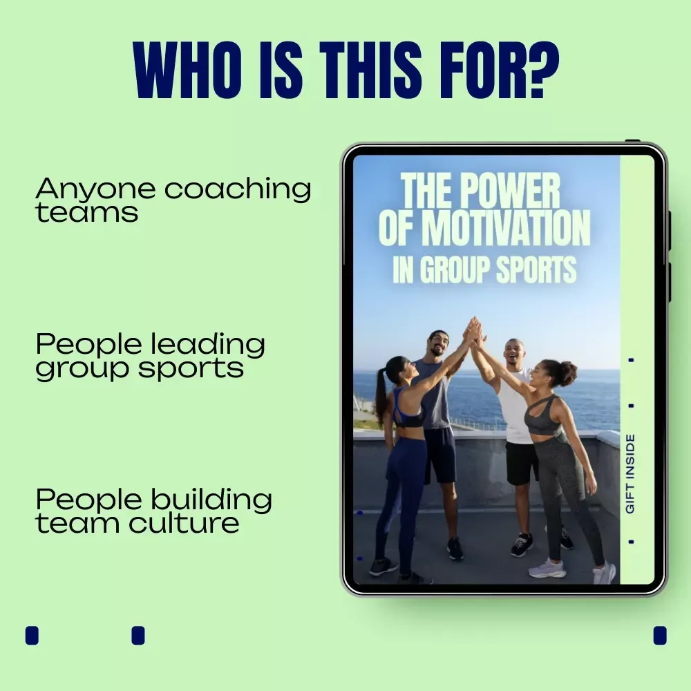 The Power of Motivation in Group Sports | Team Motivation eBook for Coaches & Athletes | group sports motivation benefits Guide