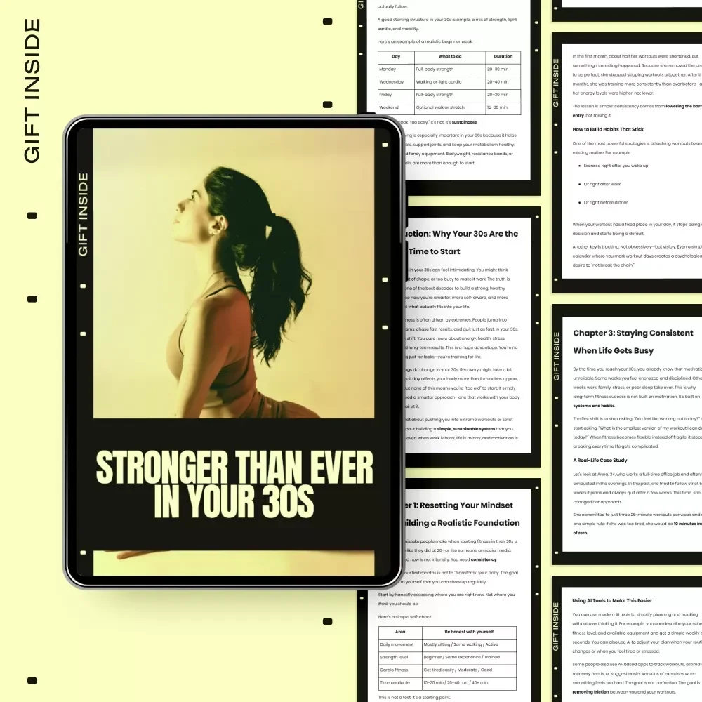 Stronger Than Ever in Your 30s – A Practical Guide on How to Start Fitness in Your 30s, Build Consistency & Create a Routine That Fits Real Life
