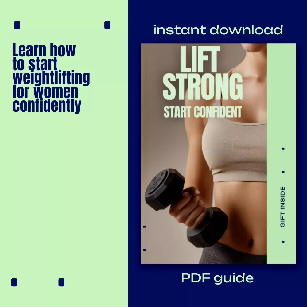 Lift Strong, Start Confident – The Ultimate Guide on How to Start Weightlifting for Women | Beginner-Friendly Digital Download