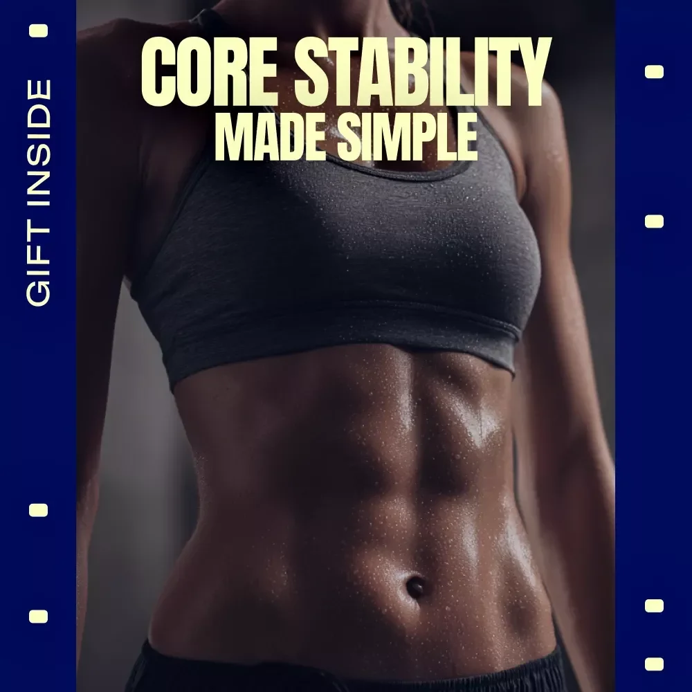 Core Stability Made Simple – Practical Ebook Guide to Core Stability Basics for Everyday Strength, Movement & Pain-Free Living