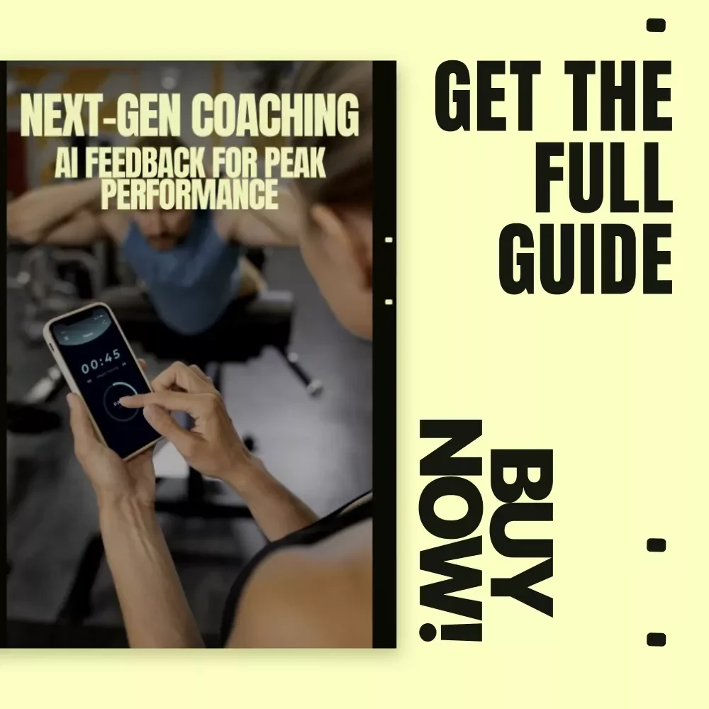 Next-Gen Coaching: AI Feedback for Peak Performance | Ebook Guide to ai technique feedback for Coaches & Athletes | Smart Training, Data-Driven Results
