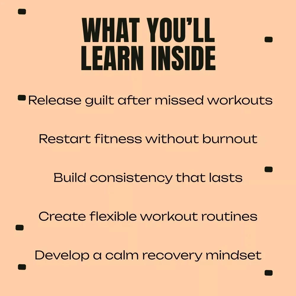 Back on Track Without Beating Yourself Up – Gentle Fitness Reset eBook for Missed Workouts, Recovery Mindset & Calm Consistency