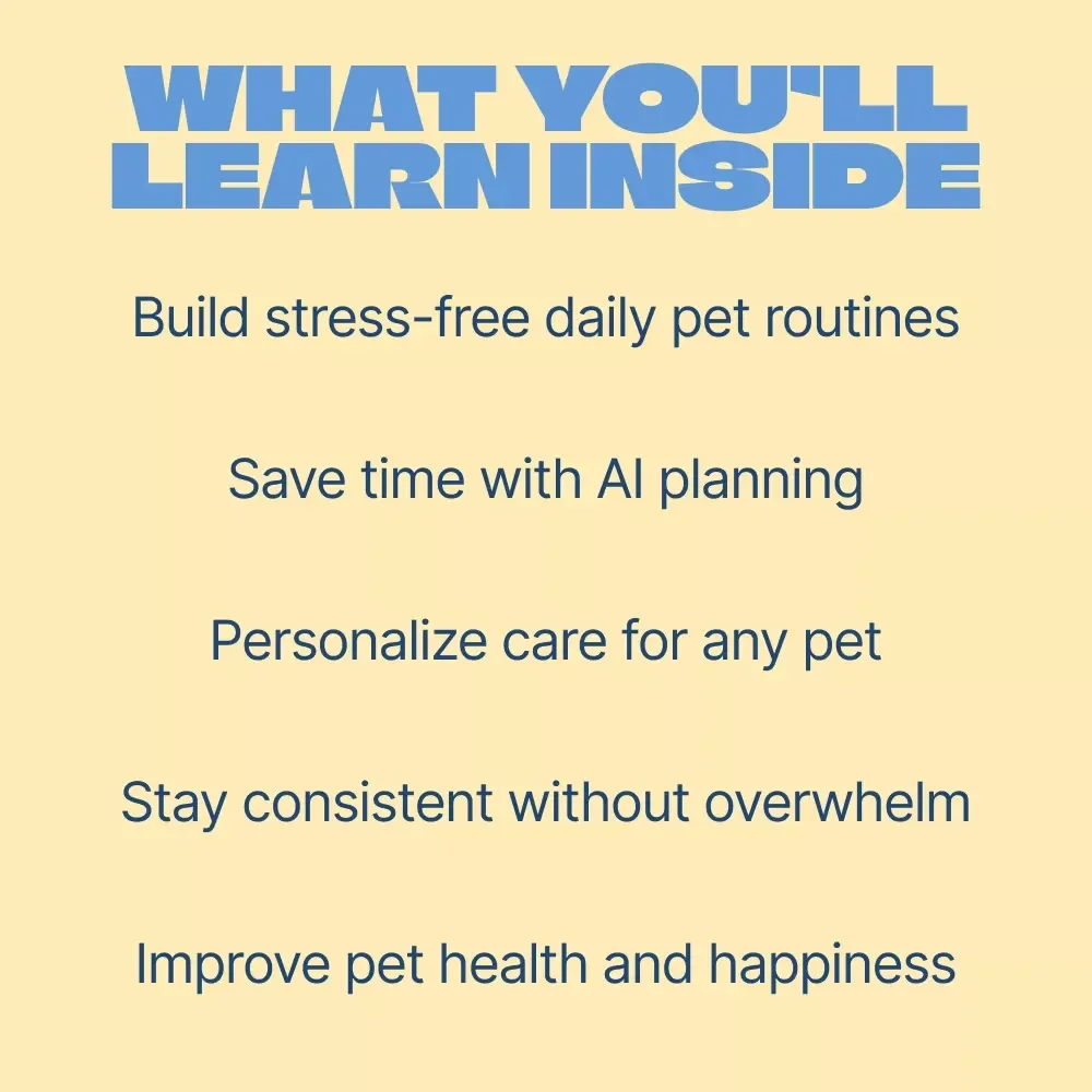 Smart Pet Care, Made Simple – AI Pet Care Routine Builder eBook for Busy Pet Owners, Personalized Daily & Weekly Care Plans, Easy-to-Follow Digital Guide