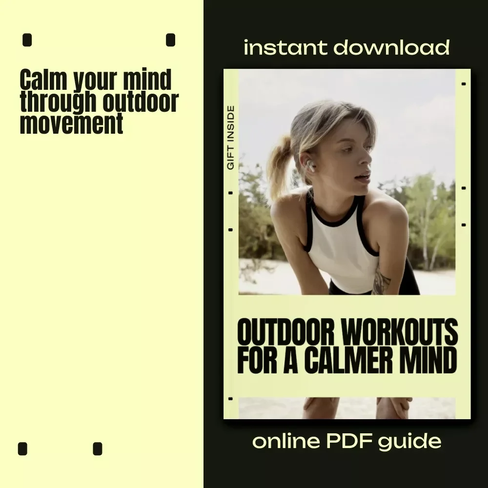 Outdoor Workouts for a Calmer Mind – A Practical Ebook on Outdoor Workouts for Mental Health, Stress Relief & Everyday Clarity