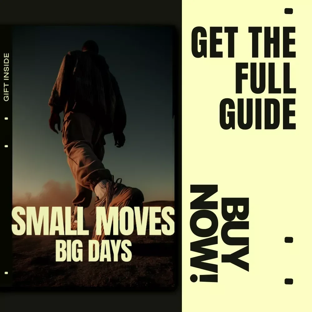 Small Moves, Big Days: Daily Movement Guide, eBook, Checklist for Effortless Health, Home & Work Motion