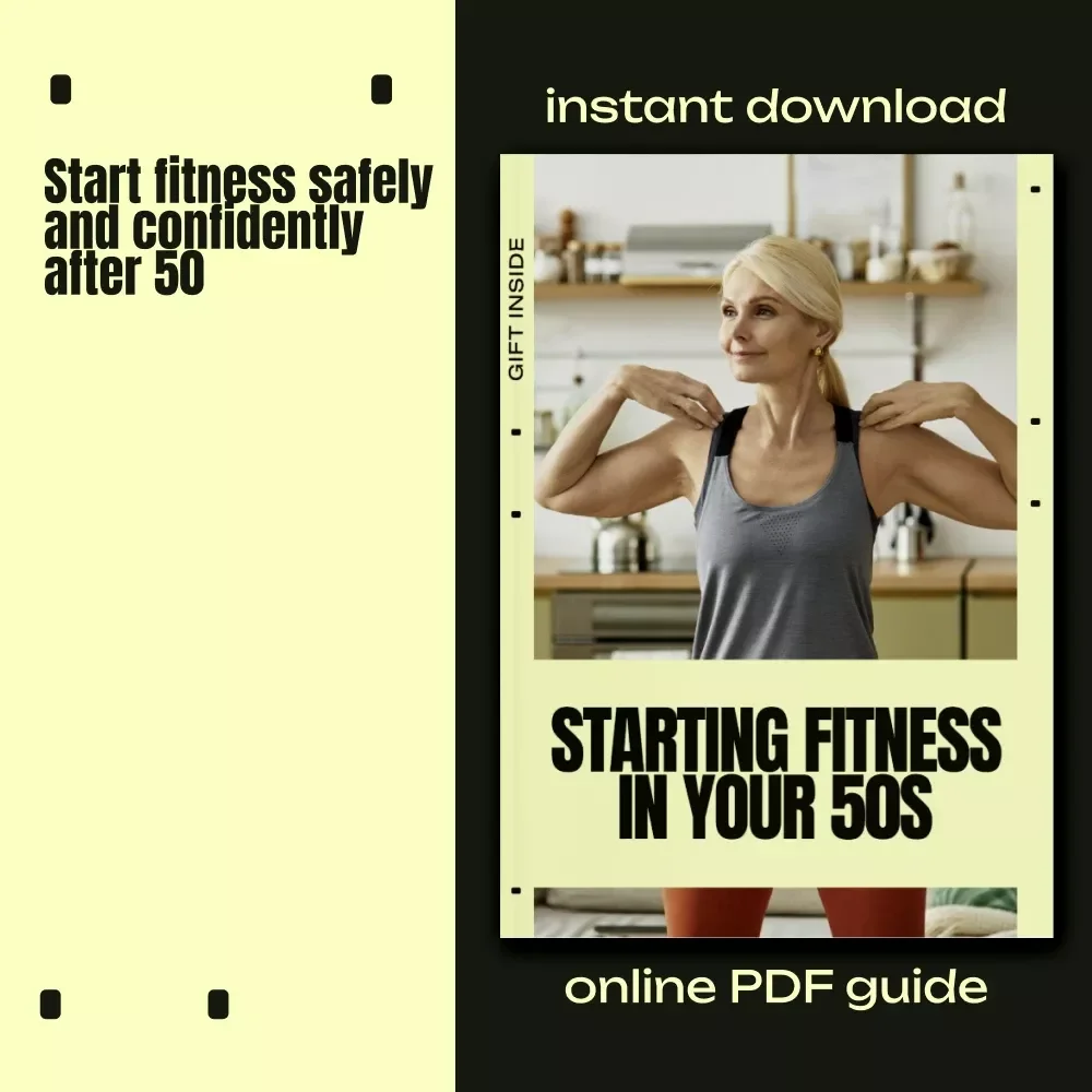 Starting Fitness in Your 50s – Practical Guide for Beginners, Step-by-Step Plan, Healthy Aging Workout Blueprint, how to start fitness in your 50s