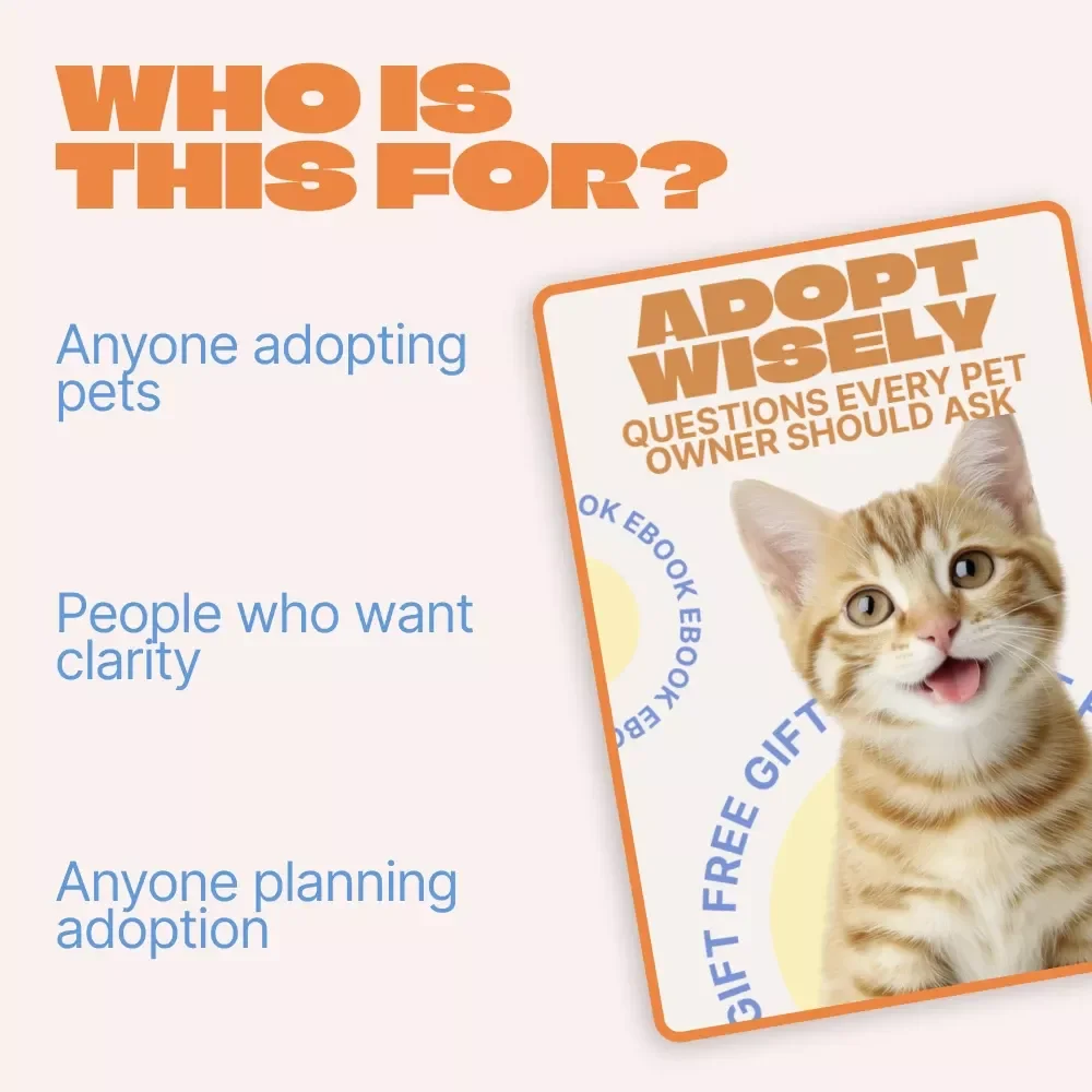 Adopt Wisely: Questions Every Pet Owner Should Ask – Essential Ebook with Questions to Ask Before Adopting a Pet