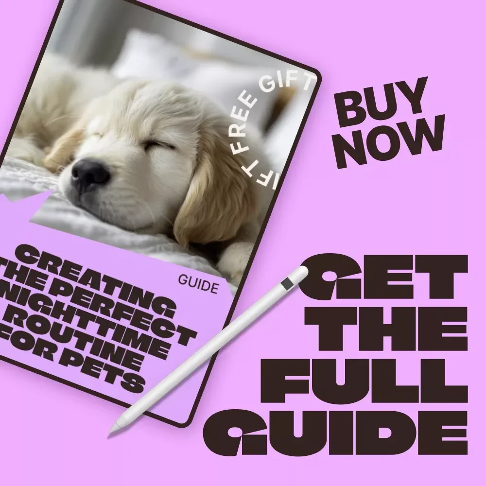 Creating the Perfect Nighttime Routine for Pets – Calm Evening Guide for Better Sleep, Behavior & Stress-Free Nights | Digital Download