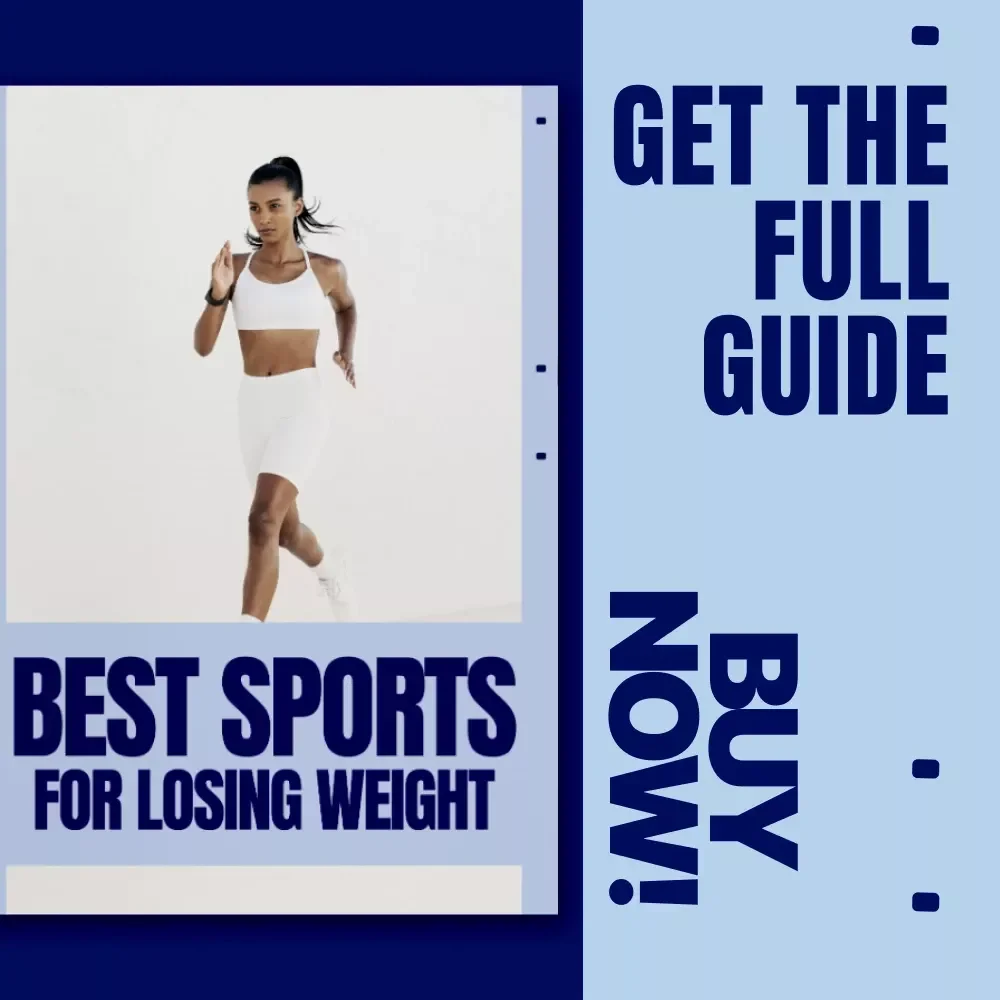 Best Sports for Losing Weight – Practical eBook Guide to Finding the Best Sport for Weight Loss That You’ll Actually Stick With