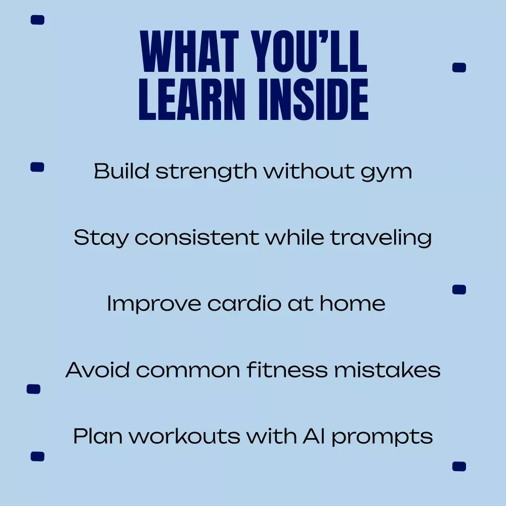 Move Anywhere, Train Everywhere | No-Equipment Bodyweight Fitness Guide, Travel Workout eBook, At-Home Strength & Cardio Training Checklist