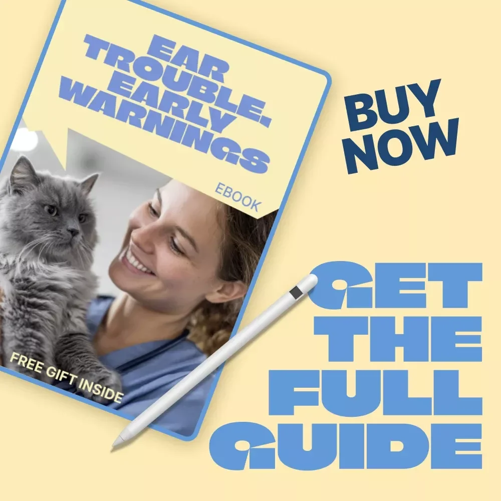 Ear Trouble, Early Warnings | Pet Health Ebook on Ear Infection Signs in Pets | Early Detection Guide for Dogs & Cats
