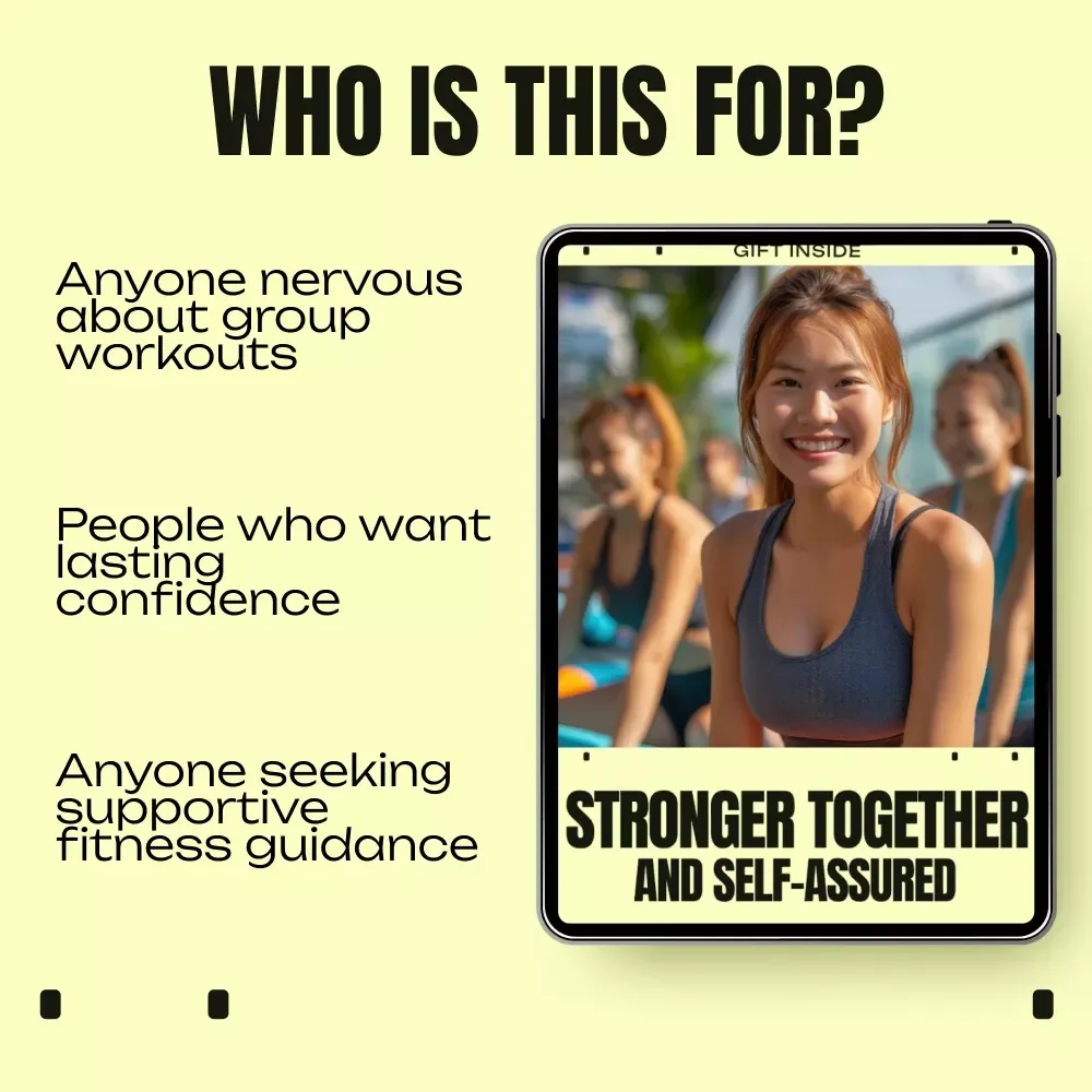 Stronger Together and Self-Assured: How to Build Confidence in Group Workouts eBook for Beginners